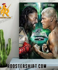 Coming Soon Cody Rhodes Vs Roman Reigns At Wrestlemania XL WWE 2024 Poster Canvas