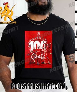Congrats Liverpool FC 100 Goals Across All Competitions This Season T-Shirt