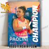 Congratulations Jasmine Paolini Champs 2024 DDF Tennis Champions Poster Canvas