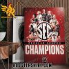 Congratulations South Carolina Gamecocks Women’s Basketball Is SEC Regular Season Champions 2024 Poster Canvas