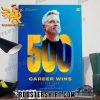 Congratulations Steve Kerr 500 Career Wins Poster Canvas