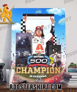Congratulations William Byron Champs 2024 Daytona 500 Nascar Poster Canvas
