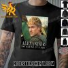 Official Alexander The Making Of A God Movie T-Shirt