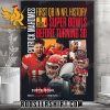Patrick Mahomes II First QB In NFL History To Start 4 Super Bowls Before Turning 30  Super Bowl LVIII Poster Canvas
