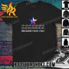 Premium Because Fuck You Come And Take It Texas Razor Wire Unisex T-Shirt