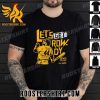 Premium Let’s Get Rowdy Tellez Unisex T-Shirt