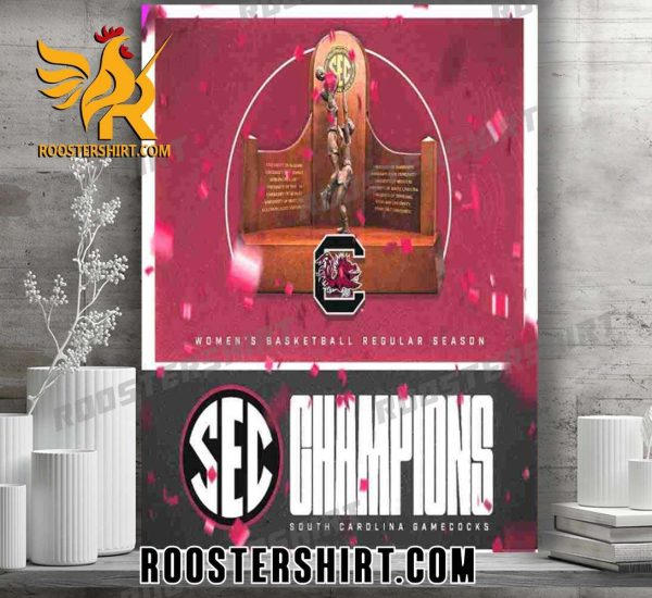 Quality Back-To-Back-To-Back South Carolina Gamecocks 2024 Women’s Basketball Regular Season Champions SEC WBB Poster Canvas