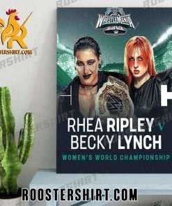 Quality Mami vs The Man At Wrestlemania Rhea Ripley WWE Will Defend Her WWE Women’s World Championship Again Becky Lynch At WrestleMania XL WWE Elimination Chamber Perth Poster Canvas