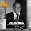 RIP Carl Weathers 1948-2024 Signature Poster Canvas