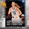 Sabrina Ionescu Will Shoot From NBA 3 Point Line Poster Canvas