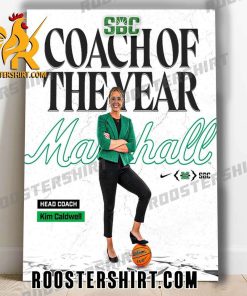 Congrats Coach Of The Year  Marshall Women’s Basketball Is Kim Caldwell Poster Canvas