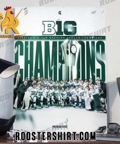 Michigan State Hockey Champs 2023-2024 Big Ten Regular Season Champions Poster Canvas