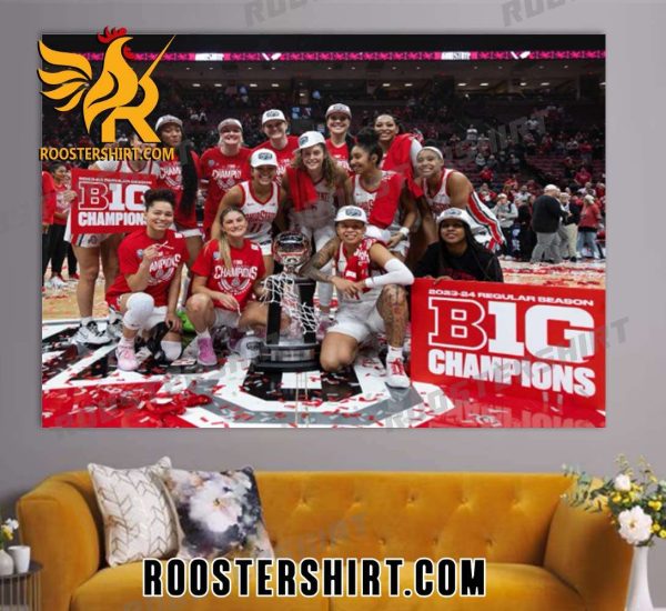 Quality 2023-24 Regular Season Big Ten Champions Are Ohio State Buckeyes Womens Basketball Poster Canvas