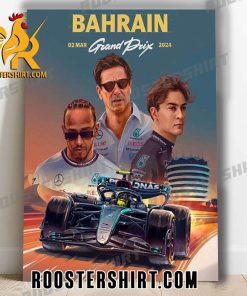 Quality Mercedes-AMG Petronas F1 Team Race Weekend Round 1 at Bahrain GP March 2nd 2024 Poster Canvas