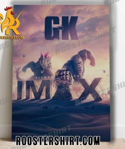 Quality New Poster For Godzilla x Kong The New Empire Filmed For Imax Poster Canvas