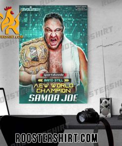 Quality Samoa Joe And Still AEW World Champion Poster Canvas